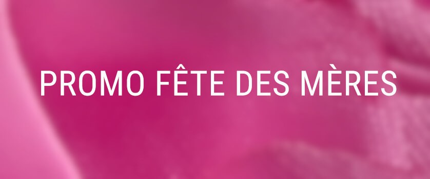 🌸 Promotion Fête des Mères 2026